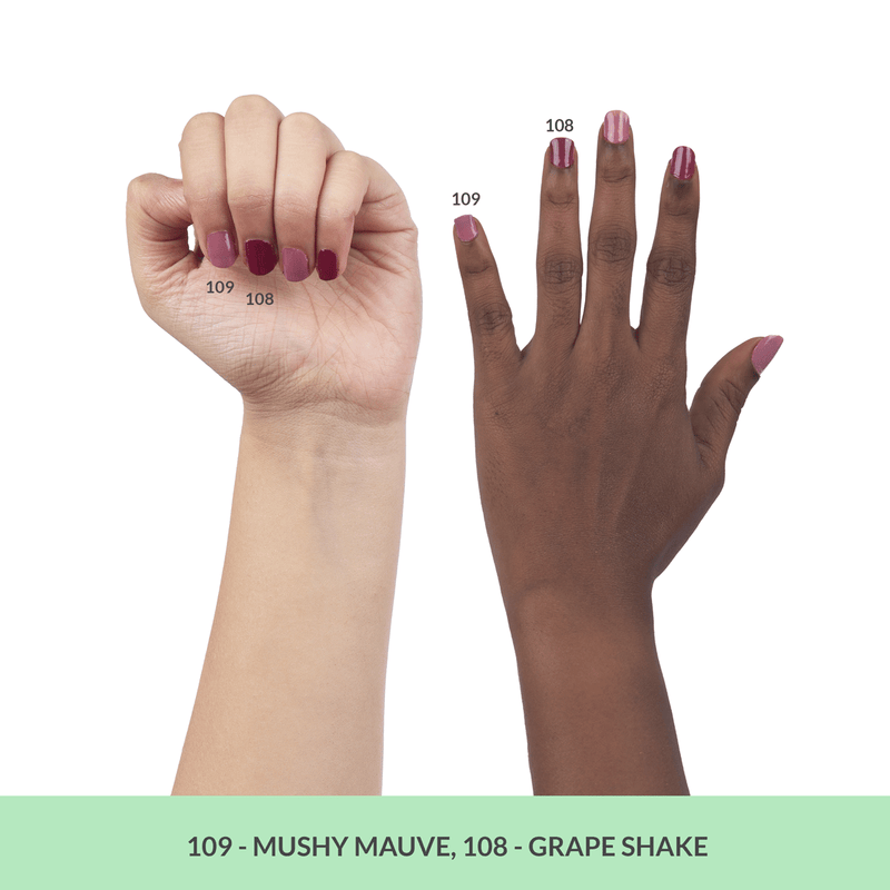 Mushy Mauve 109, 21 TOXIN FREE | WITH AHA & LOTUS EXTRACT | INTENSE COLOR